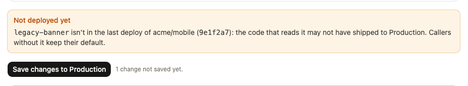 The editor warns that legacy-banner isn't in the last deploy of acme/mobile